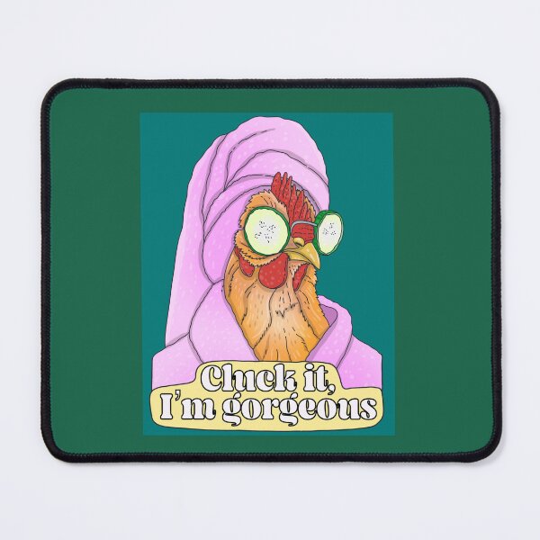 Item preview, Cluck it, I’m gorgeous art designed and sold by Diltoons.