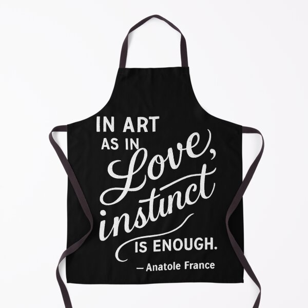 Item preview, "In art as in love, instinct is enough" - White designed and sold by ~ Th*mas ~.