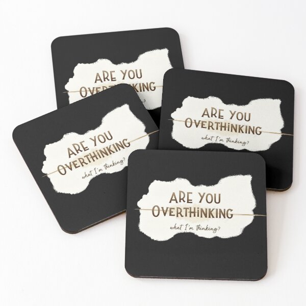Item preview, Are You Overthinking What I'm Thinking designed and sold by ChearshiPrints.