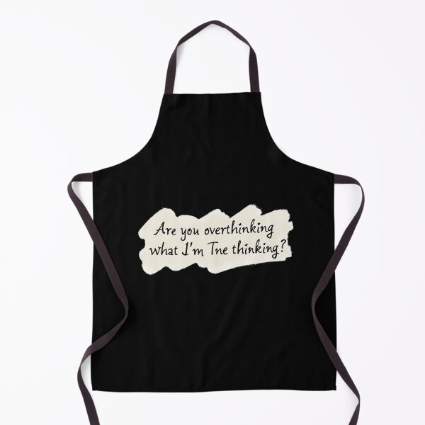 Item preview, Are You Overthinking What I'm Thinking designed and sold by ChearshiPrints.