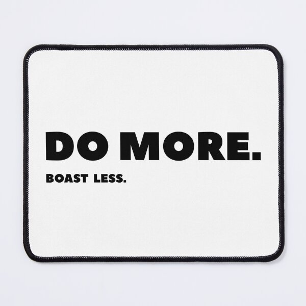 Item preview, Do More Boast Less – Bold Minimalist Motivational Quote designed and sold by AlistWayDesign.
