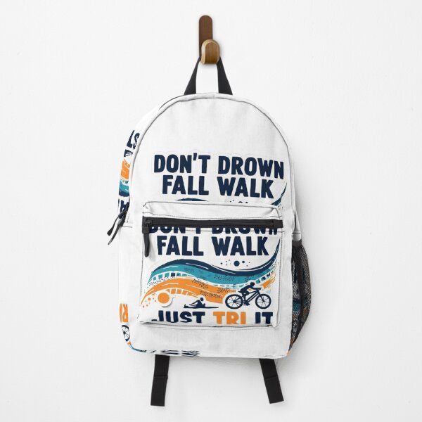 Item preview, Don’t Drown, Fall, Walk – Just TRI It | Funny Triathlon Motivation Design designed and sold by Triathlongram.