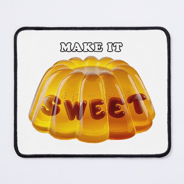 Item preview, Make It Sweet – Cute Jelly Dessert designed and sold by beerkee.