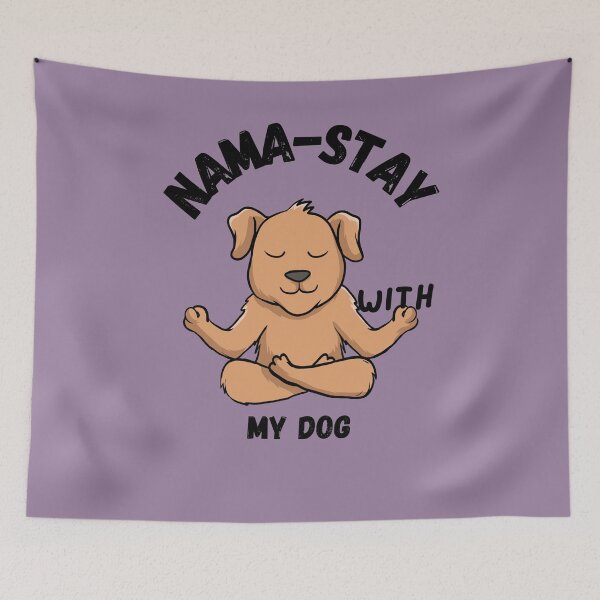 Item preview, NAMASTAY WITH MY DOG designed and sold by mamolebo.