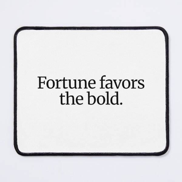 Item preview, Fortune favors the bold.  designed and sold by CharmStudio.