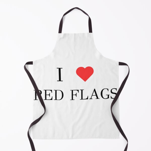 Item preview, I ❤️ RED FLAGS designed and sold by silverowlet.