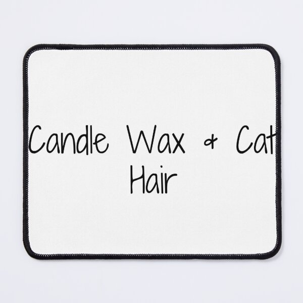 Item preview, Candle Wax & Cat Hair designed and sold by Ninjacatoff.