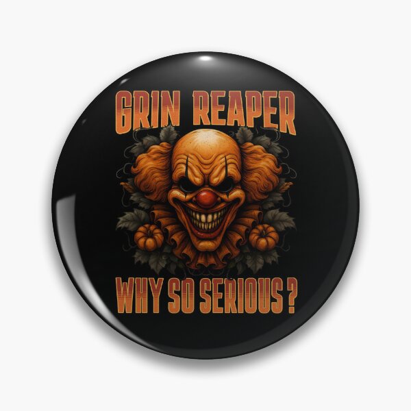 Item preview, Grin Reaper Why So Serious Evil Killer Scary Creepy Clown Halloween Horror  designed and sold by Bad Kitty Designz.