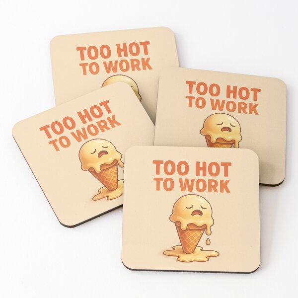 Item preview, Too hot to work designed and sold by ArtPricarpe.