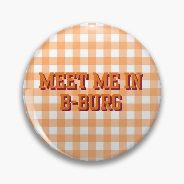 Item preview, Gingham Meet Me in B-Burg Gameday Pin designed and sold by cbwoody24.