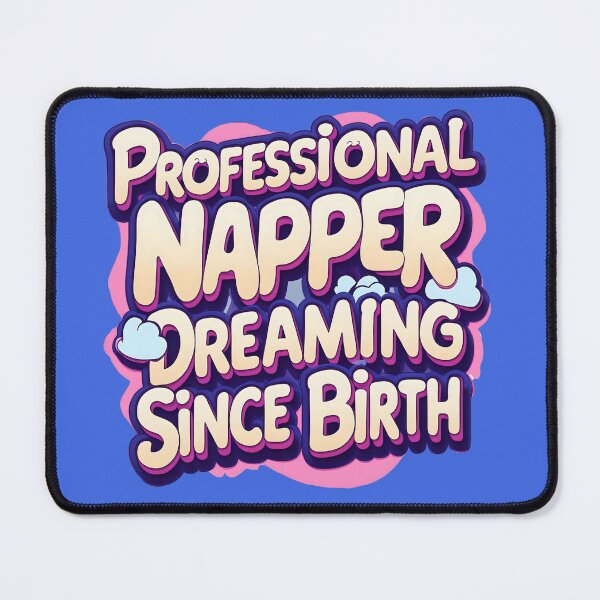 Item preview, Professional Napper – Funny Relaxation Quote designed and sold by Harmon Luxe Studio .
