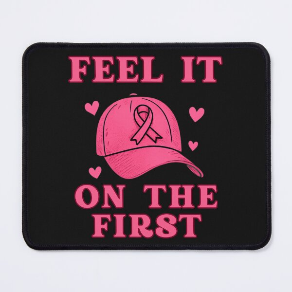 Item preview, Feel It on the First: Breast Cancer Awareness Pink Hat Artwork designed and sold by elynne9.