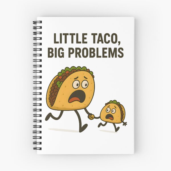 Item preview, Little Taco Big Problems designed and sold by LinconZ.