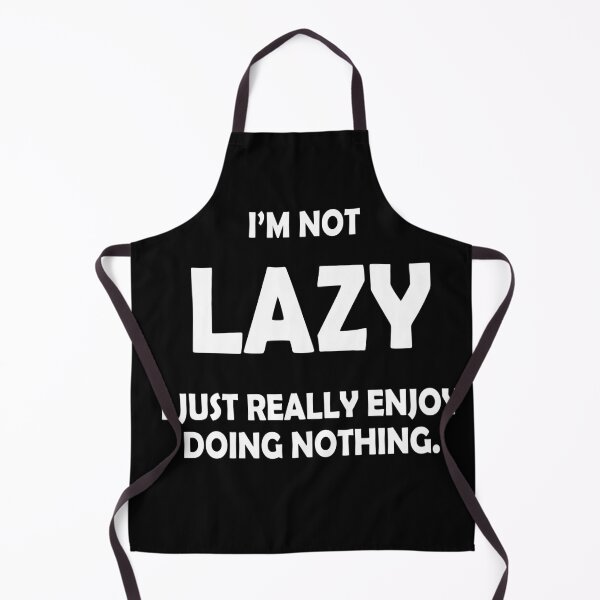 Item preview, I'm Not Lazy designed and sold by Belinda Aragon.