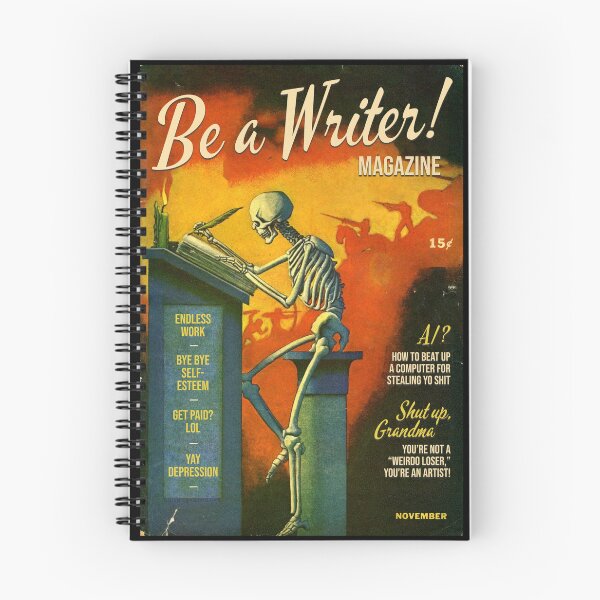 Item preview, Be a Writer! Magazine. Endless Work...Bye Bye Self-Esteem...Get Paid? LOL...Yay Depression designed and sold by ModernPulp.