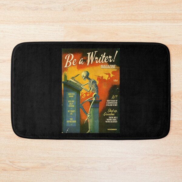 Item preview, Be a Writer! Magazine. Endless Work...Bye Bye Self-Esteem...Get Paid? LOL...Yay Depression designed and sold by ModernPulp.