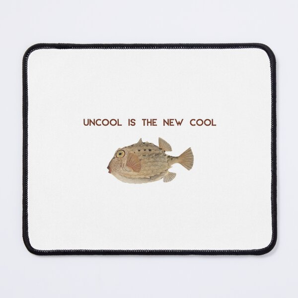 Item preview, Uncool Is The New Cool Fish designed and sold by Oddly Enchanted.