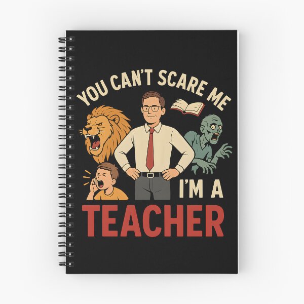 Item preview, You Can’t Scare Me – Funny Teacher Design designed and sold by WearifyStudio.