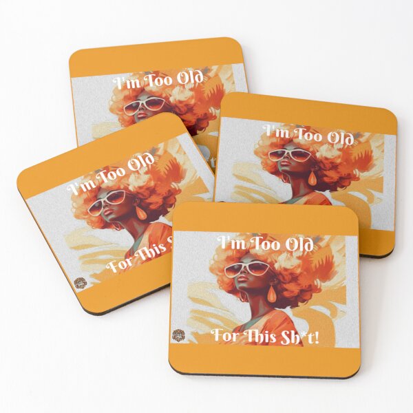 Item preview, I'm Too Old For This... designed and sold by LouieZoeStore.