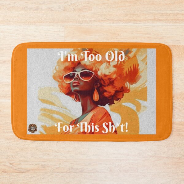 Item preview, I'm Too Old For This... designed and sold by LouieZoeStore.