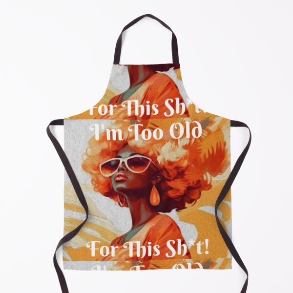 Item preview, I'm Too Old For This... designed and sold by LouieZoeStore.