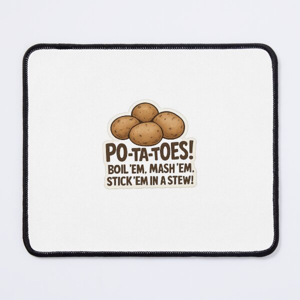 Item preview, "Po-ta-toes!" Samwise Quote designed and sold by The Painted Topaz.