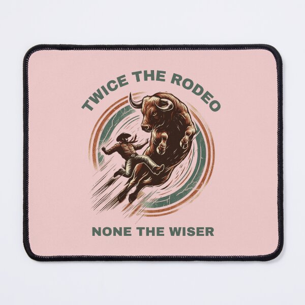 Item preview, Twice the Rodeo None the Wiser – Funny Cowboy Bull Ride designed and sold by Cree8if.