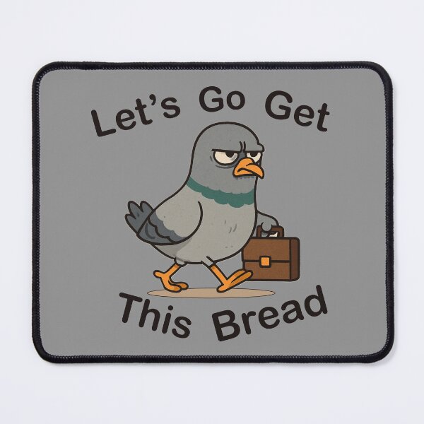 Item preview, Let’s Go Get This Bread designed and sold by Victorb051285.