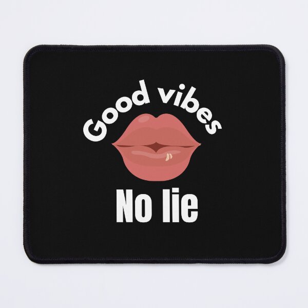 Item preview, GOOD VIBES NO LIE designed and sold by Pawprintgallary.