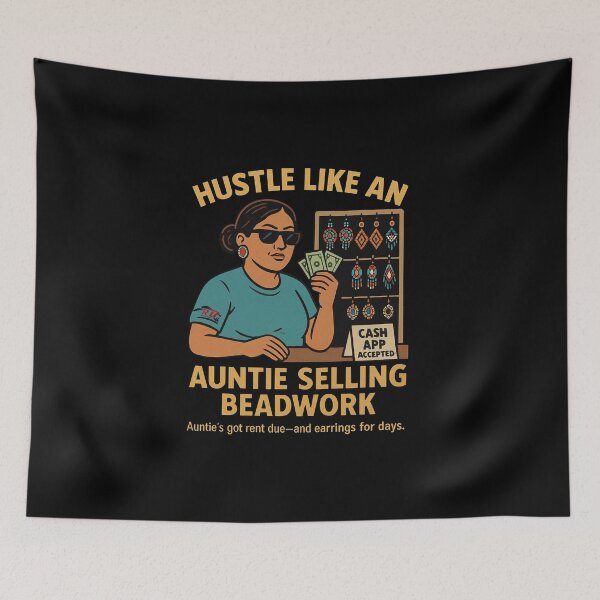 Item preview, Hustle Like an Auntie designed and sold by RBC-Native.