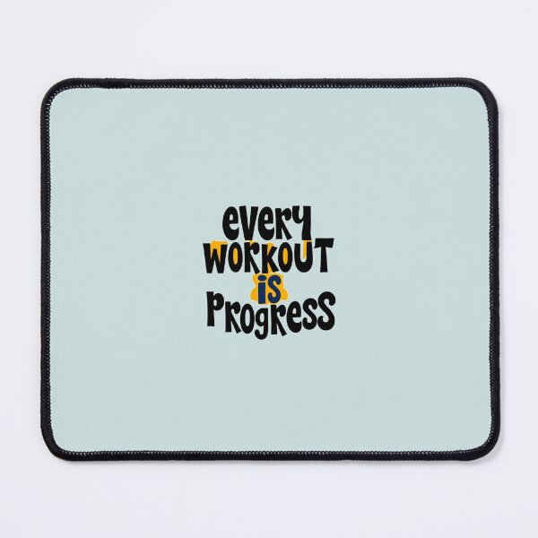 Item preview, Every Workout Is Progress – Motivational Gym Fitness Quote Design designed and sold by girlstrend.
