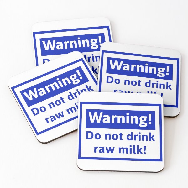 Item preview, Do not drink raw milk.  designed and sold by Rachel the Artist .