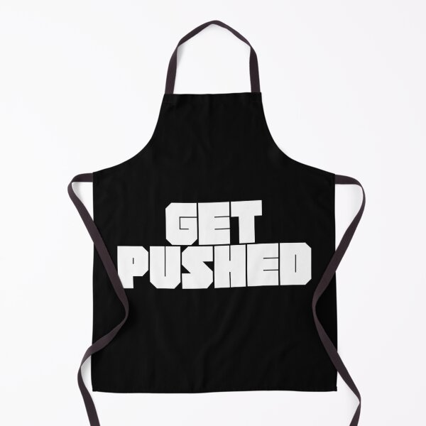 Item preview, Get Pushed designed and sold by shoowack.