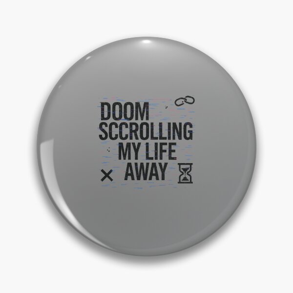 Item preview, DOOMSCROLLING MY LIFE AWAY – Design Glitch Ironico Digitale designed and sold by samuelesdesign.
