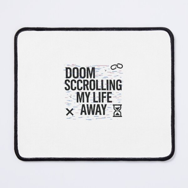 Item preview, DOOMSCROLLING MY LIFE AWAY – Design Glitch Ironico Digitale designed and sold by samuelesdesign.