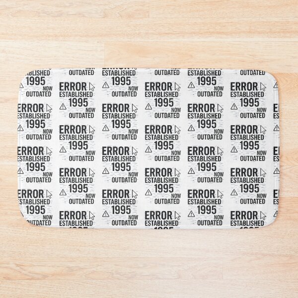 Item preview, ERROR ESTABLISHED 1995 – Now Outdated | Design Glitch Ironico Digitale designed and sold by samuelesdesign.