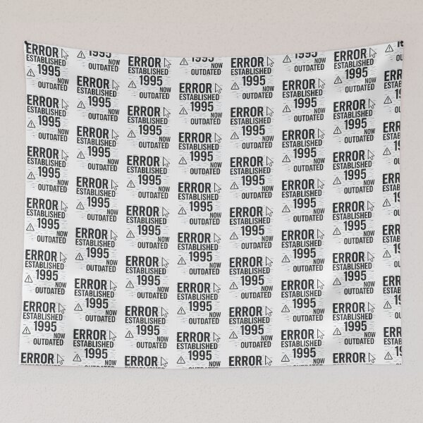 Item preview, ERROR ESTABLISHED 1995 – Now Outdated | Design Glitch Ironico Digitale designed and sold by samuelesdesign.