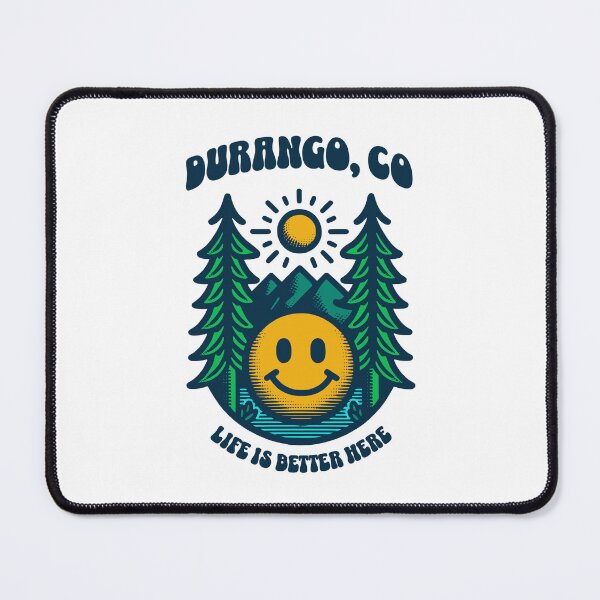 Item preview, Durango, CO Life Is Better Here Colorado Mountains designed and sold by Guarddogdrive.