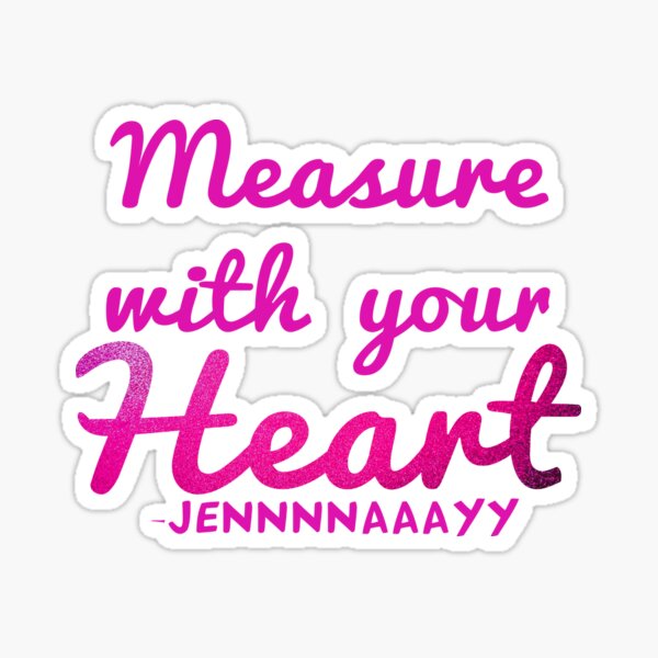 Item preview, Measure with your Heart by Jennnnaaayy ( Offical) designed and sold by Rx Photography.