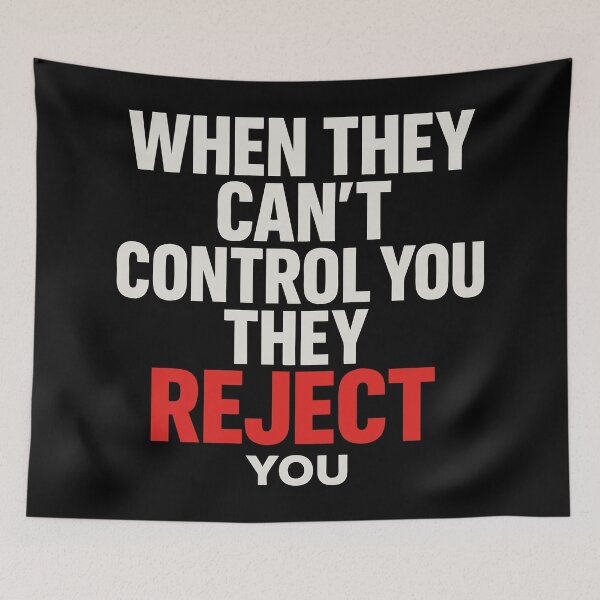 Item preview, When They Can't Control You They REJECT You - Bold Statement Streetwear T-Shirt & Hoodie designed and sold by MAGICKEY2024.