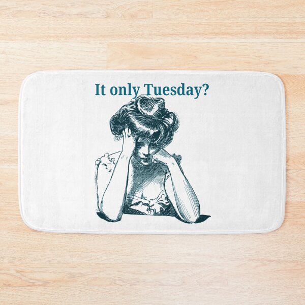 Item preview, It only Tuesday  designed and sold by Post Haste Art.
