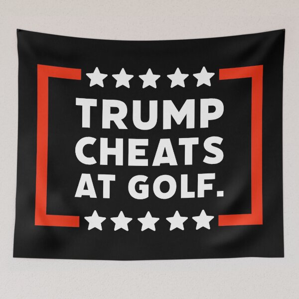 Item preview, Trump cheats at golf designed and sold by Rachel the Artist .