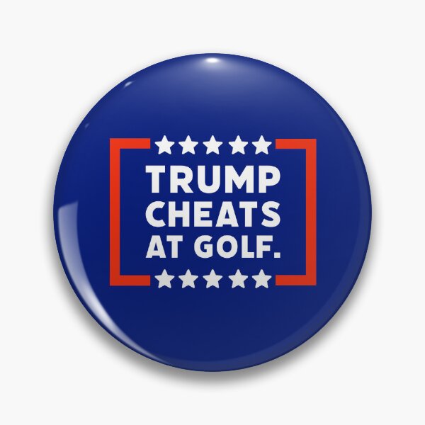 Item preview, Trump cheats at golf designed and sold by Rachel the Artist .