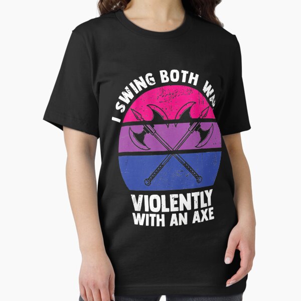 Item preview,  I Swing Both Ways Violently With An Axe Bisexual Lgbt Pride designed and sold by raemiart.