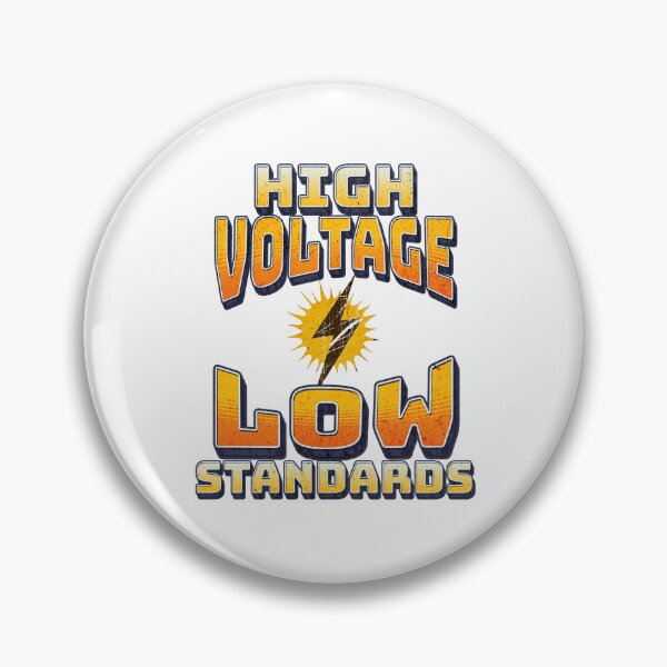 Item preview, High Voltage Low Standards designed and sold by Don't Sweat It Merch.