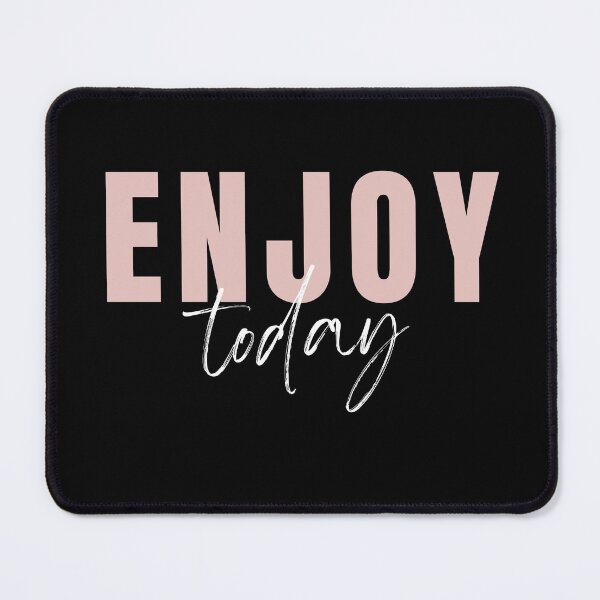 Item preview, Enjoy today designed and sold by Oreo2020 Creations.