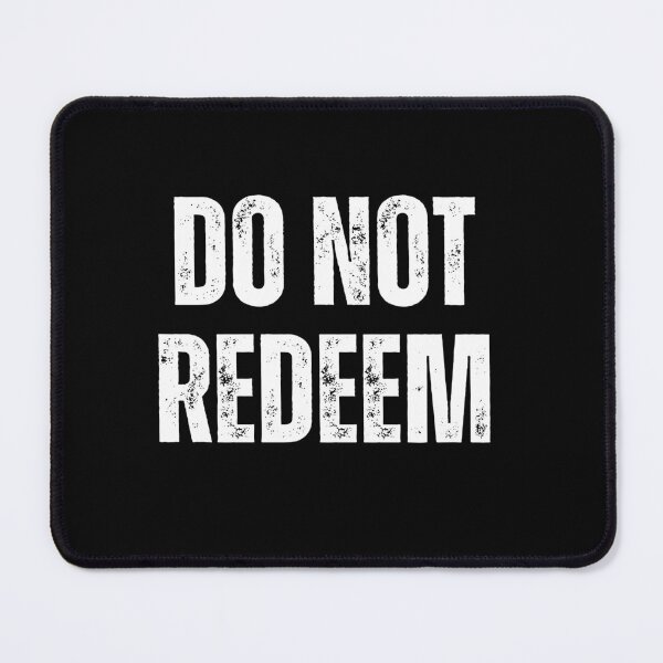 Item preview, do not redeem designed and sold by sydney-syder.