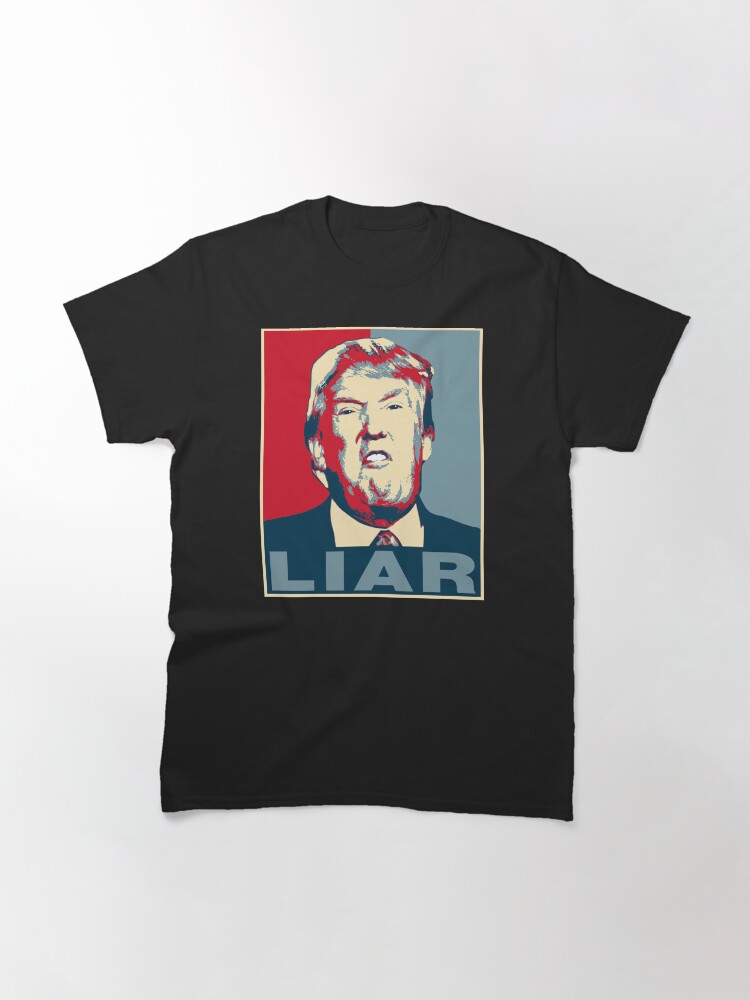 Thumbnail 3 of 7, Classic T-Shirt, Trump Liar Poster T-shirt designed and sold by EthosWear.