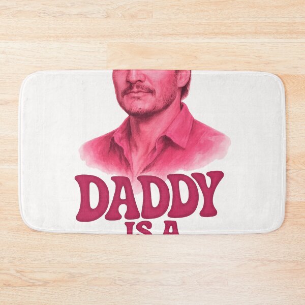 Item preview, Pedro Pascal Daddy is a State of Mind designed and sold by Places On Earth.