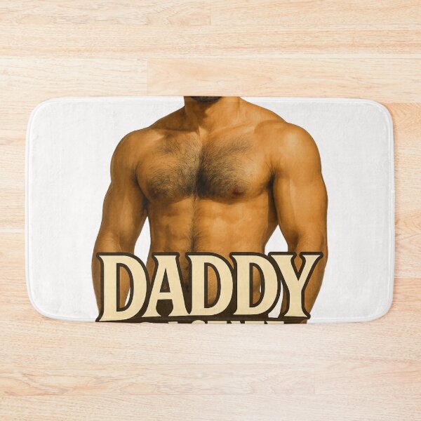 Item preview, Daddy Is a State of Mind with Shirtless Man designed and sold by Places On Earth.